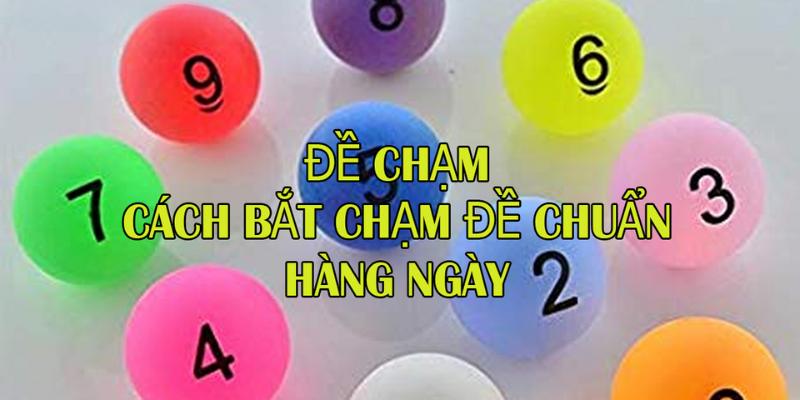 Cách bắt đề chạm hiệu quả